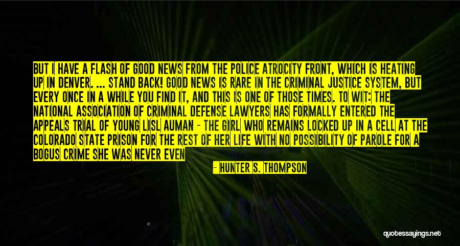 Victim Of Crime Quotes By Hunter S. Thompson