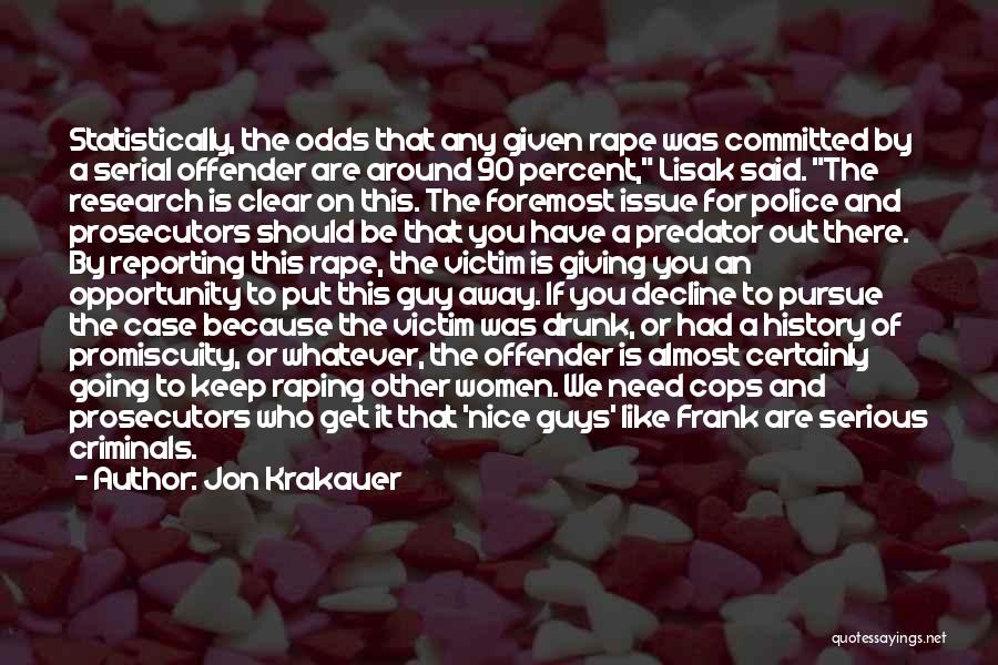 Victim Of Crime Quotes By Jon Krakauer