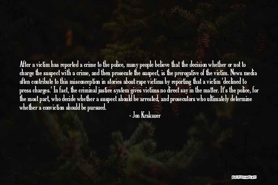 Victim Of Crime Quotes By Jon Krakauer