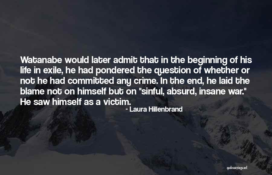 Victim Of Crime Quotes By Laura Hillenbrand