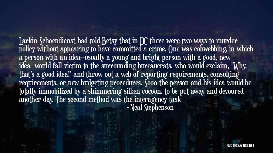 Victim Of Crime Quotes By Neal Stephenson