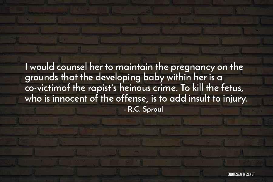 Victim Of Crime Quotes By R.C. Sproul