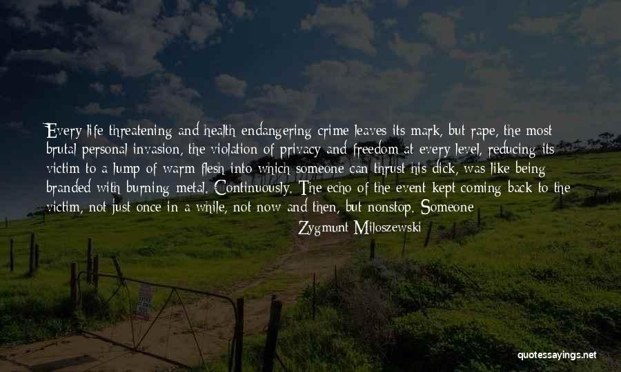 Victim Of Crime Quotes By Zygmunt Miloszewski