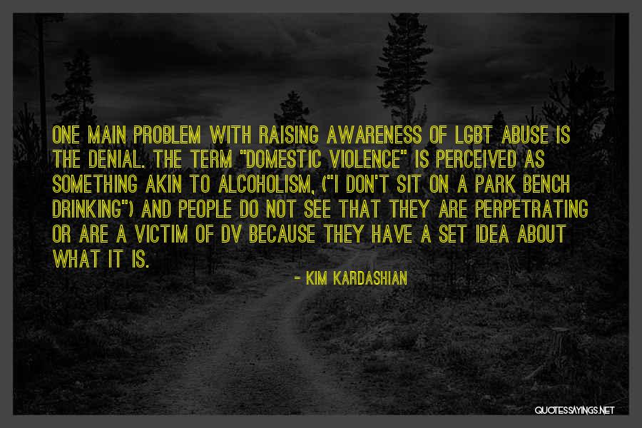 Victim Of Domestic Violence Quotes By Kim Kardashian Victim Of Domestic Violence Quotes By Kim Kardashian