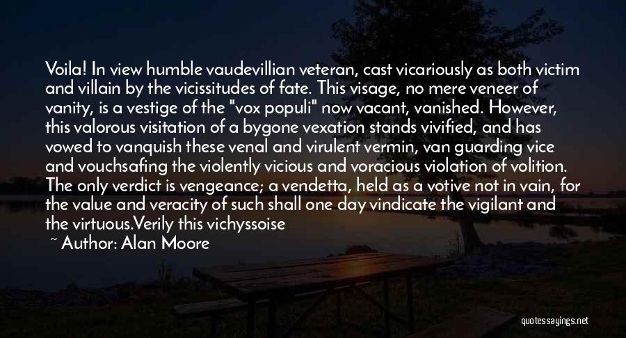 Victim Of Fate Quotes By Alan Moore