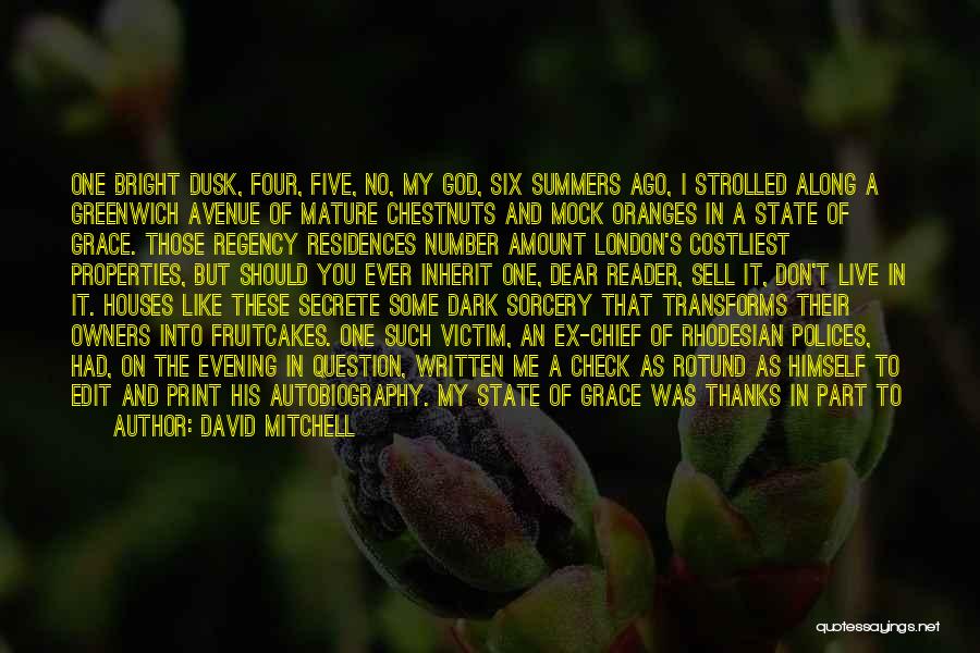 Victim Of Grace Quotes By David Mitchell