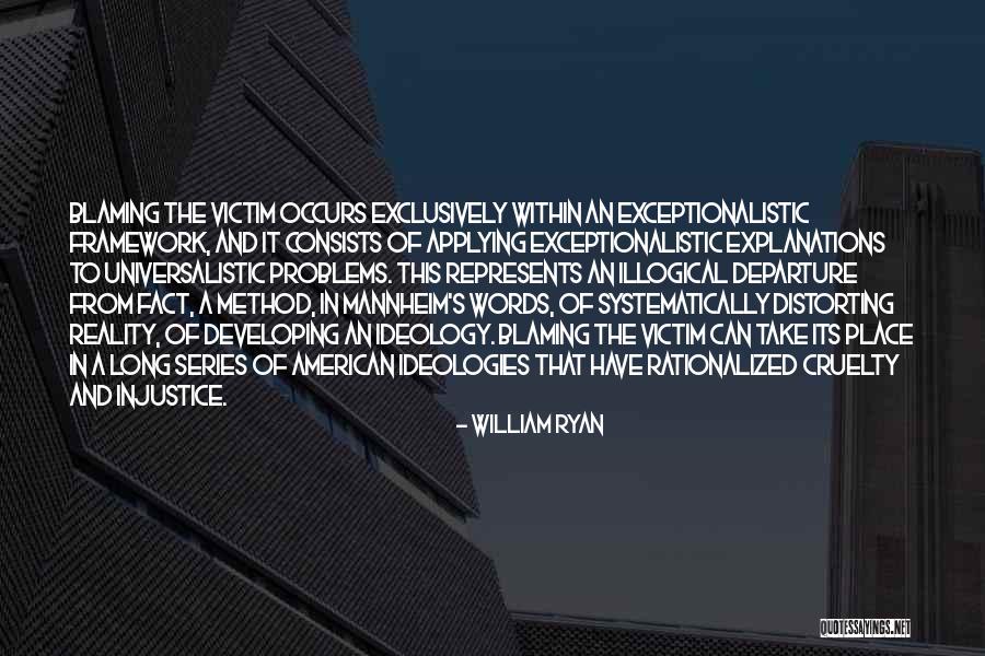 Victim Of Injustice Quotes By William Ryan Victim Of Injustice Quotes By William Ryan