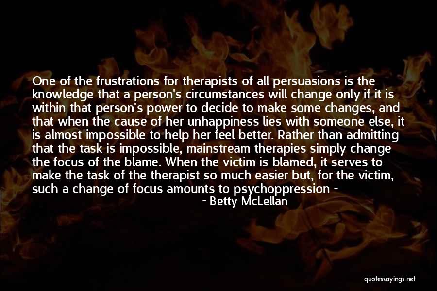 Victim Of Lies Quotes By Betty McLellan Victim Of Lies Quotes By Betty McLellan