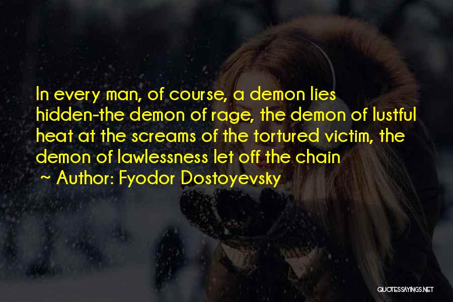 Victim Of Lies Quotes By Fyodor Dostoyevsky