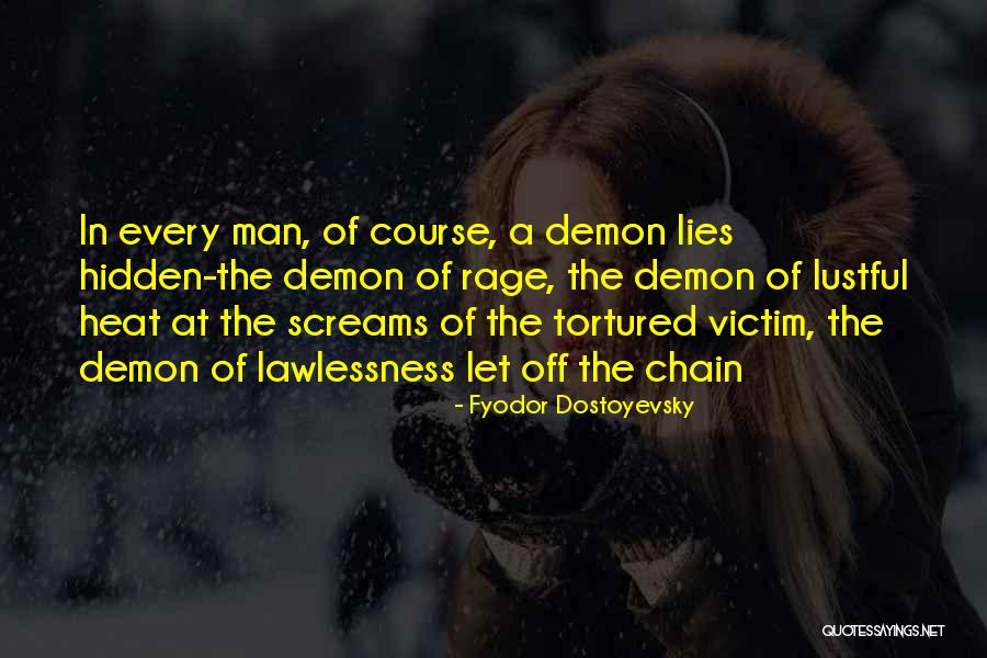 Victim Of Lies Quotes By Fyodor Dostoyevsky