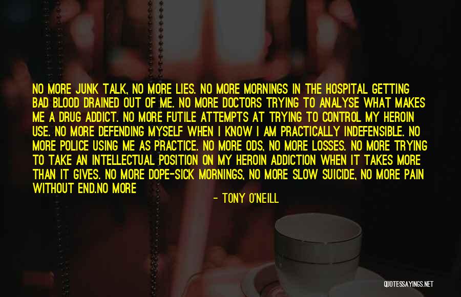 Victim Of Lies Quotes By Tony O'Neill Victim Of Lies Quotes By Tony O'Neill