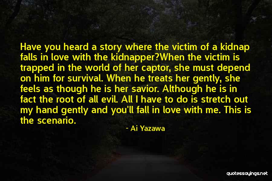 Victim Of Love Quotes By Ai Yazawa