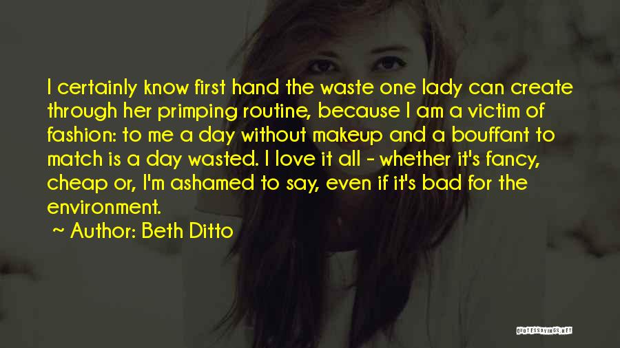Victim Of Love Quotes By Beth Ditto