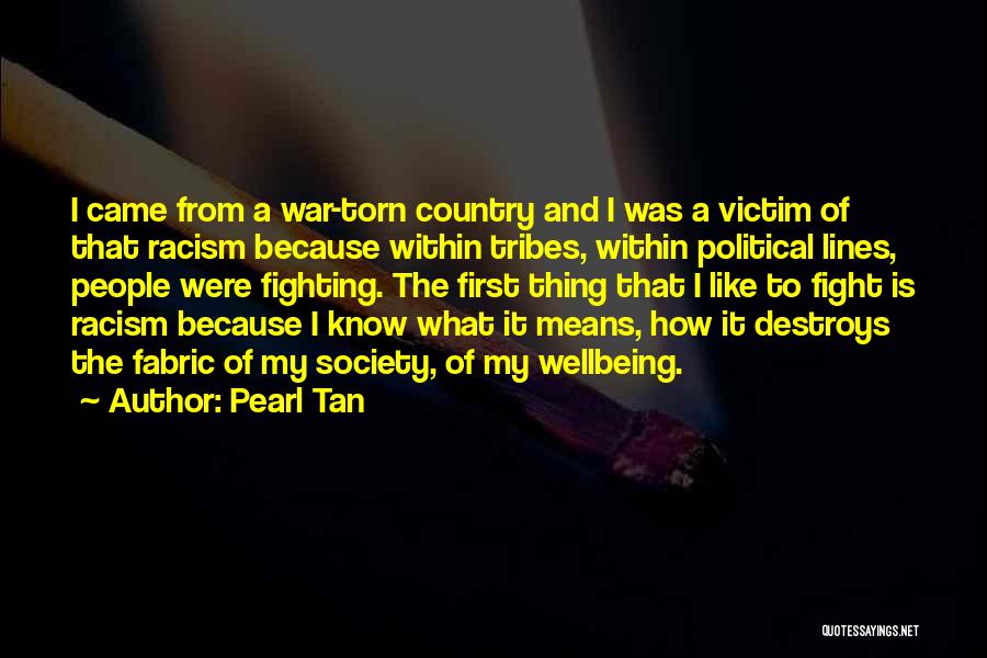 Victim Of Racism Quotes By Pearl Tan