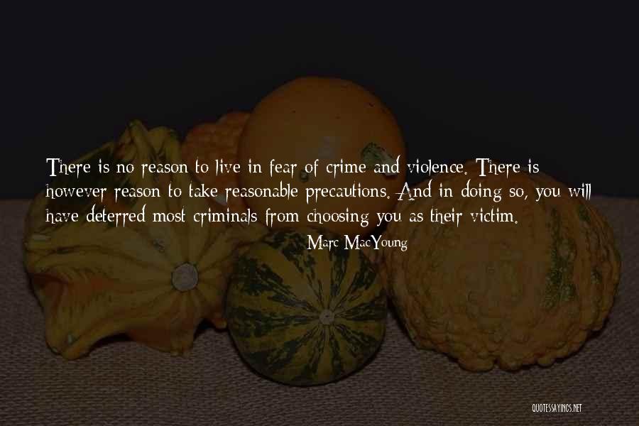 Victim Of Violence Quotes By Marc MacYoung Victim Of Violence Quotes By Marc MacYoung