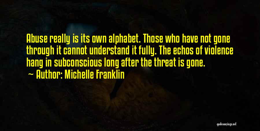 Victim Of Violence Quotes By Michelle Franklin