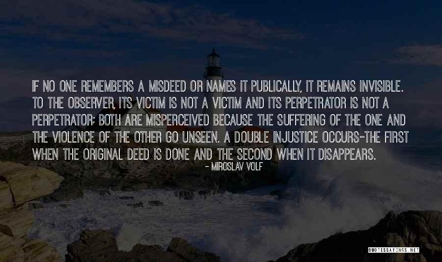 Victim Of Violence Quotes By Miroslav Volf Victim Of Violence Quotes By Miroslav Volf