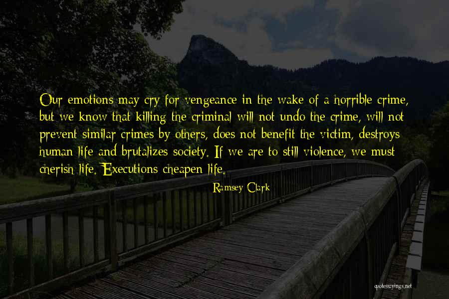 Victim Of Violence Quotes By Ramsey Clark Victim Of Violence Quotes By Ramsey Clark