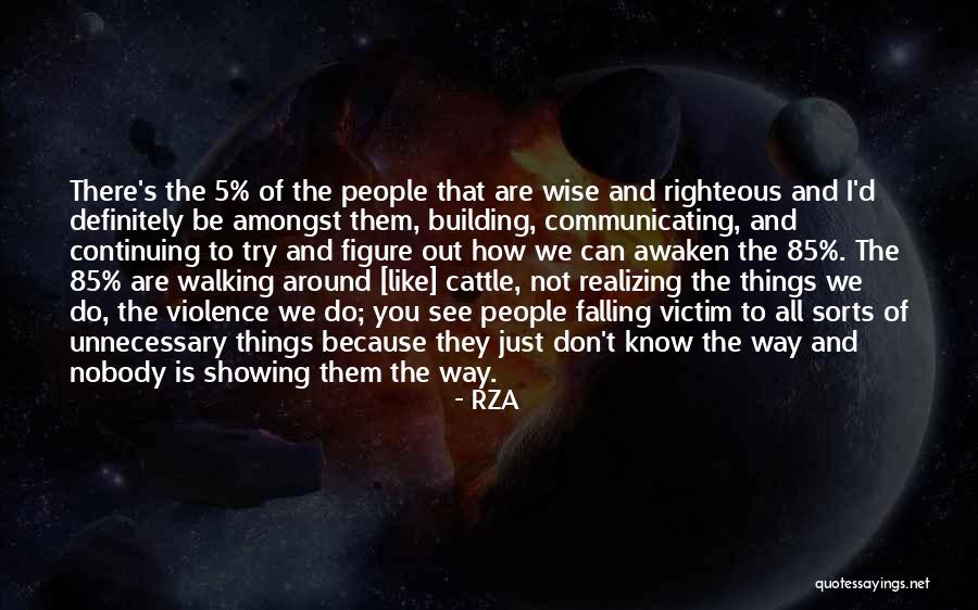 Victim Of Violence Quotes By RZA Victim Of Violence Quotes By RZA