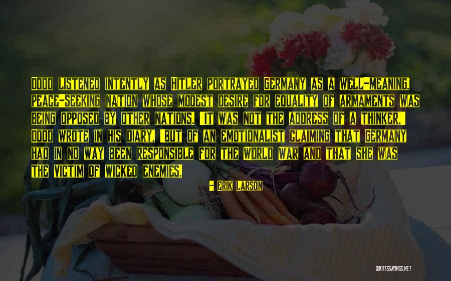 Victim Of War Quotes By Erik Larson Victim Of War Quotes By Erik Larson