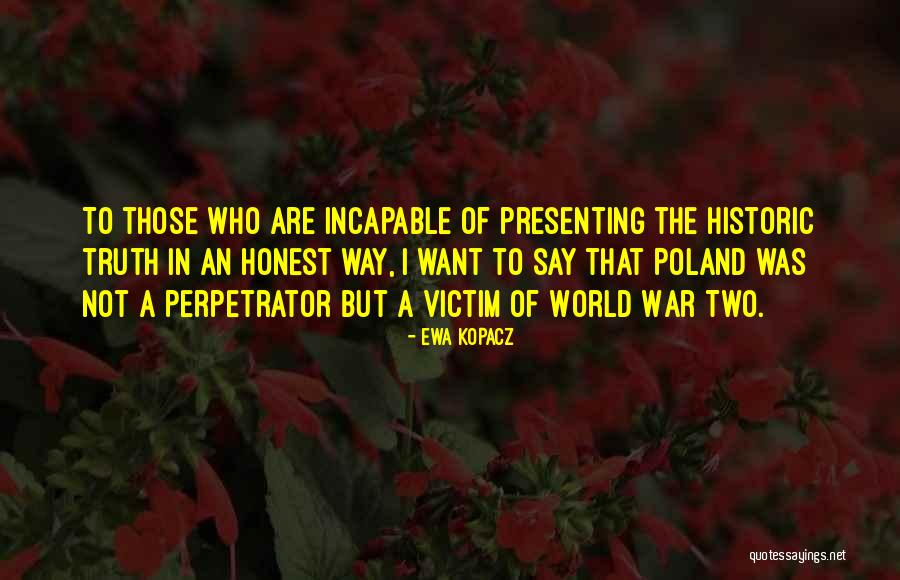 Victim Of War Quotes By Ewa Kopacz Victim Of War Quotes By Ewa Kopacz