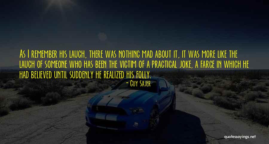 Victim Of War Quotes By Guy Sajer Victim Of War Quotes By Guy Sajer