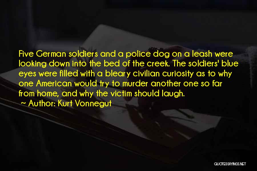 Victim Of War Quotes By Kurt Vonnegut