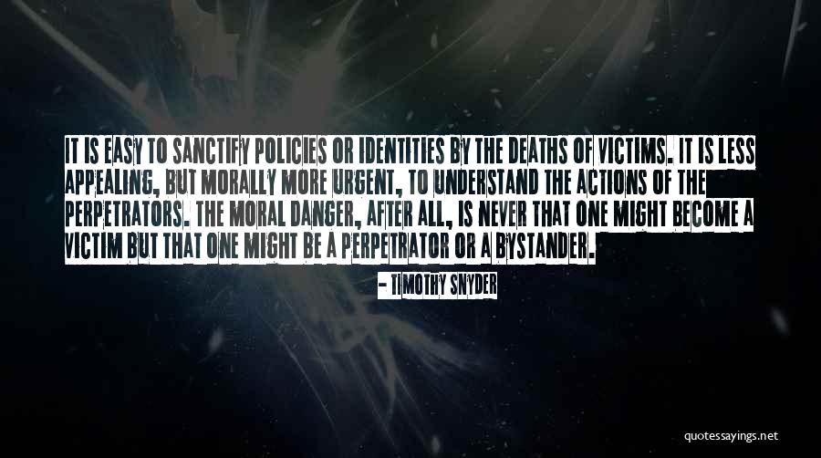 Victim Of War Quotes By Timothy Snyder Victim Of War Quotes By Timothy Snyder