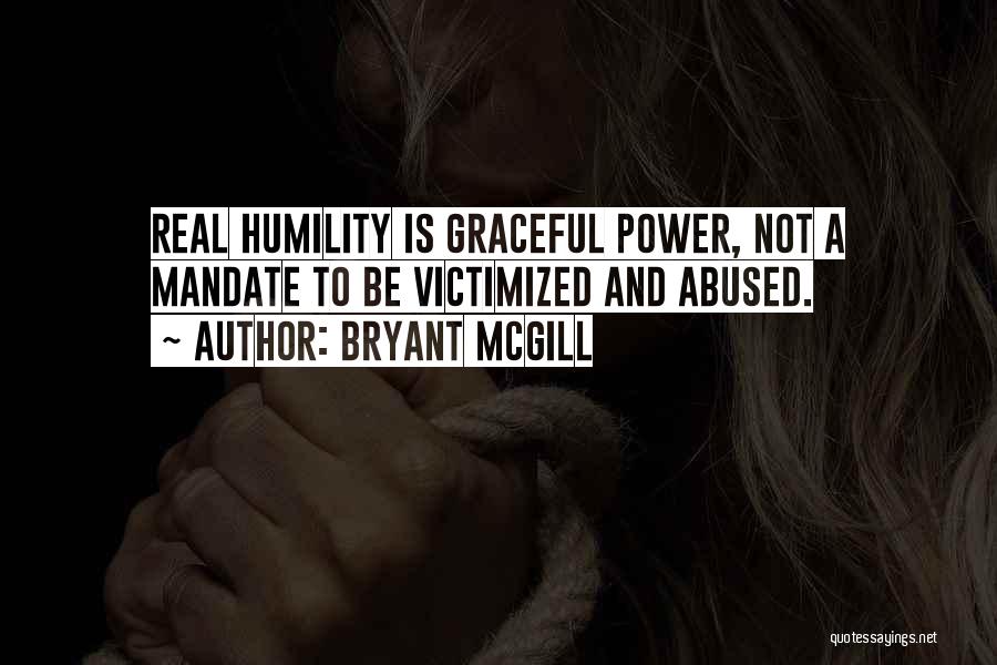 Victimization Quotes By Bryant McGill