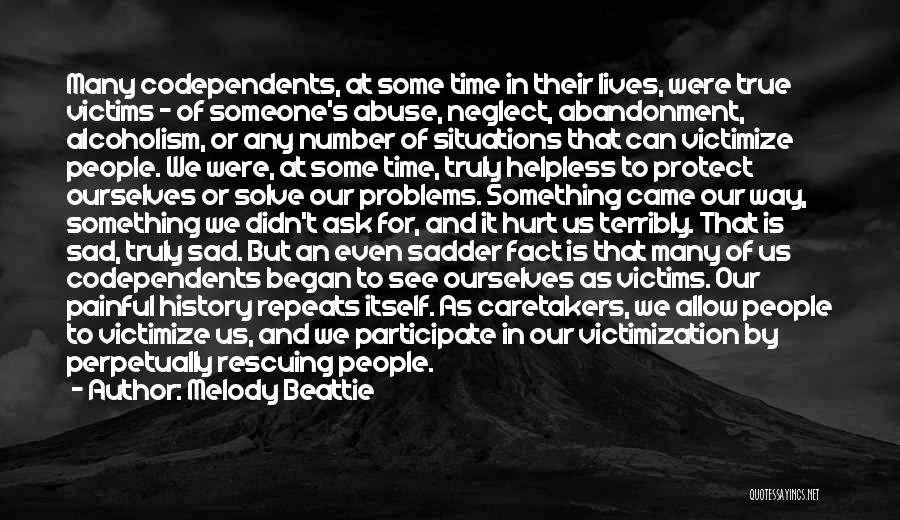 Victimization Quotes By Melody Beattie