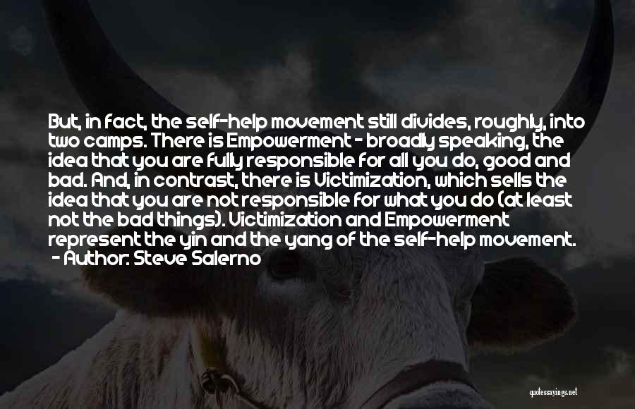 Victimization Quotes By Steve Salerno