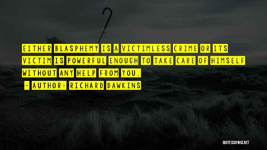 Victimless Crime Quotes By Richard Dawkins