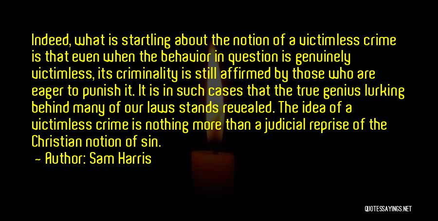 Victimless Crime Quotes By Sam Harris