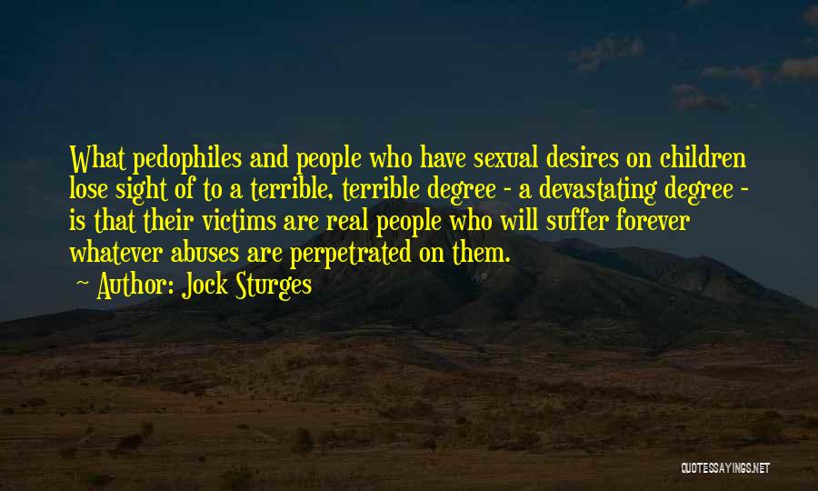 Victims Of Abuse Quotes By Jock Sturges