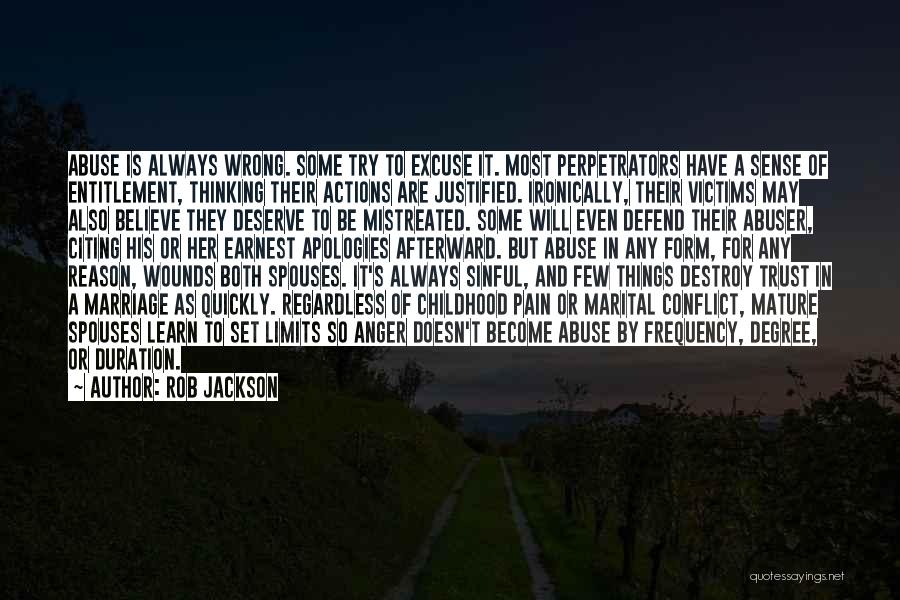 Victims Of Abuse Quotes By Rob Jackson