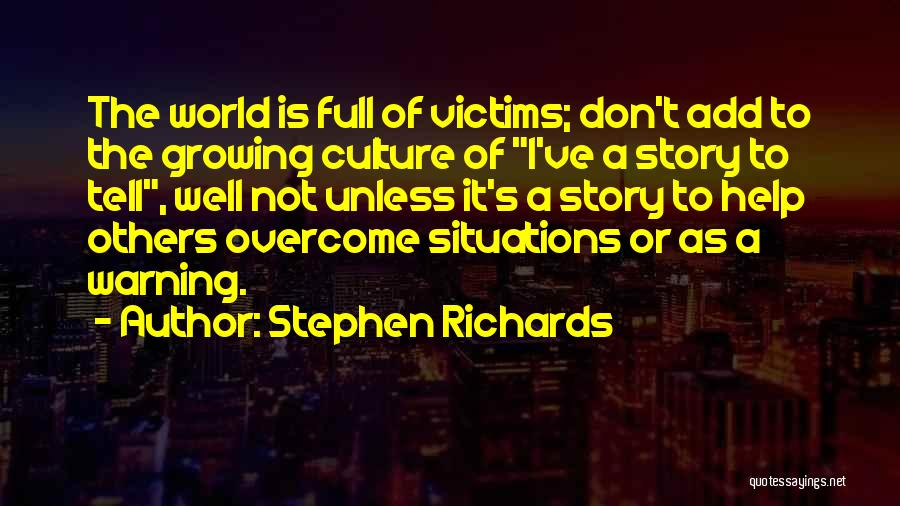 Victims Of Abuse Quotes By Stephen Richards