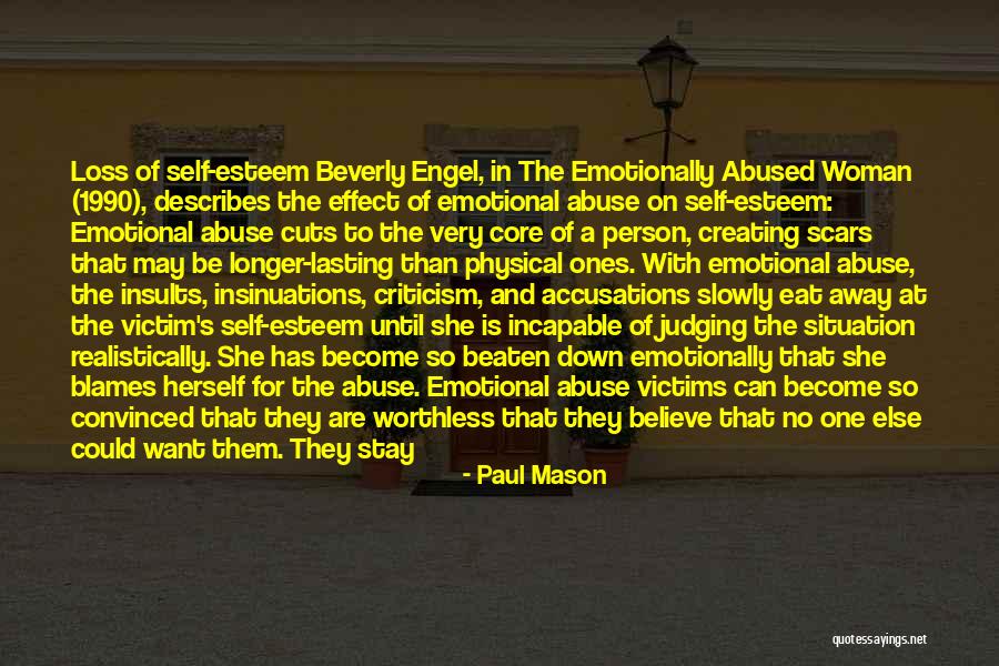 Victims Of Emotional Abuse Quotes By Paul Mason