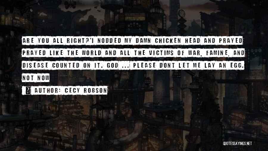 Victims Of War Quotes By Cecy Robson