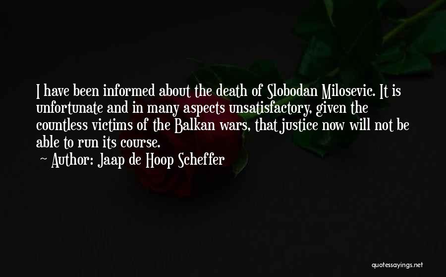 Victims Of War Quotes By Jaap De Hoop Scheffer