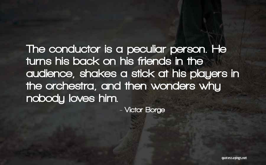 Victor Borge Music Quotes By Victor Borge