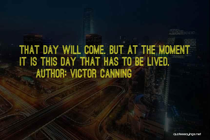 Victor Canning Quotes 1747264