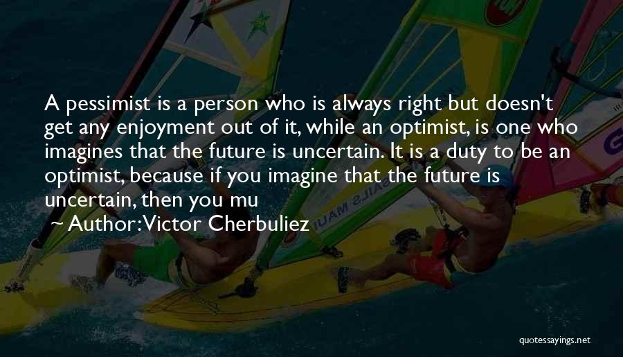 Victor Cherbuliez Quotes 629497