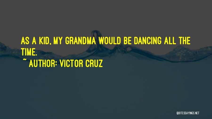 Victor Cruz Quotes 158631