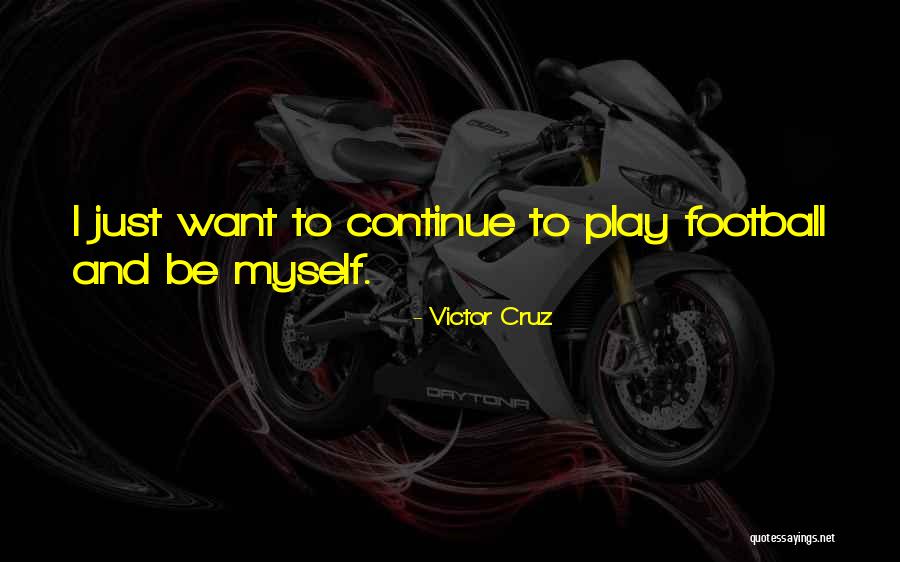 Victor Cruz Quotes 1730799