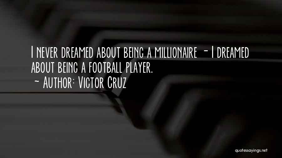 Victor Cruz Quotes 954318