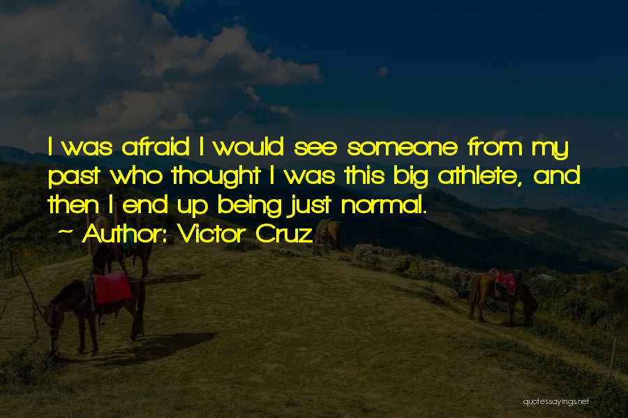 Victor Cruz Quotes 991399