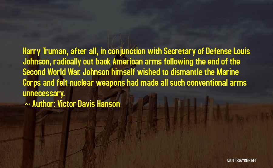 Victor Davis Hanson Quotes 1351147