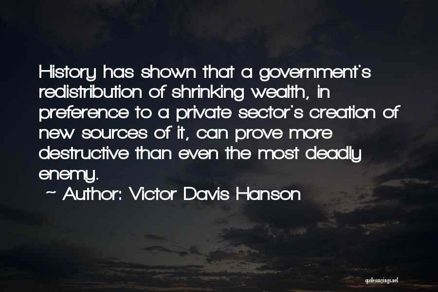 Victor Davis Hanson Quotes 1520386