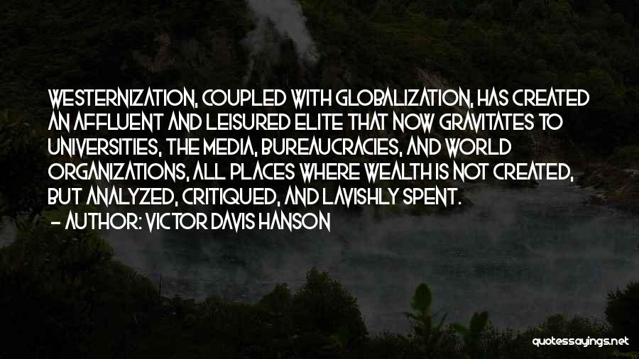 Victor Davis Hanson Quotes 1710268