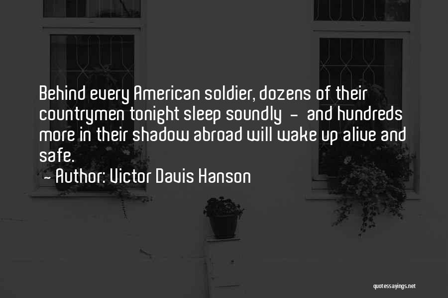 Victor Davis Hanson Quotes 1833310